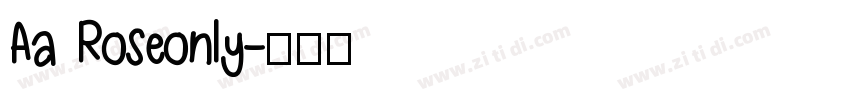 Aa Roseonly字体转换